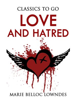 cover image of Love and Hatred